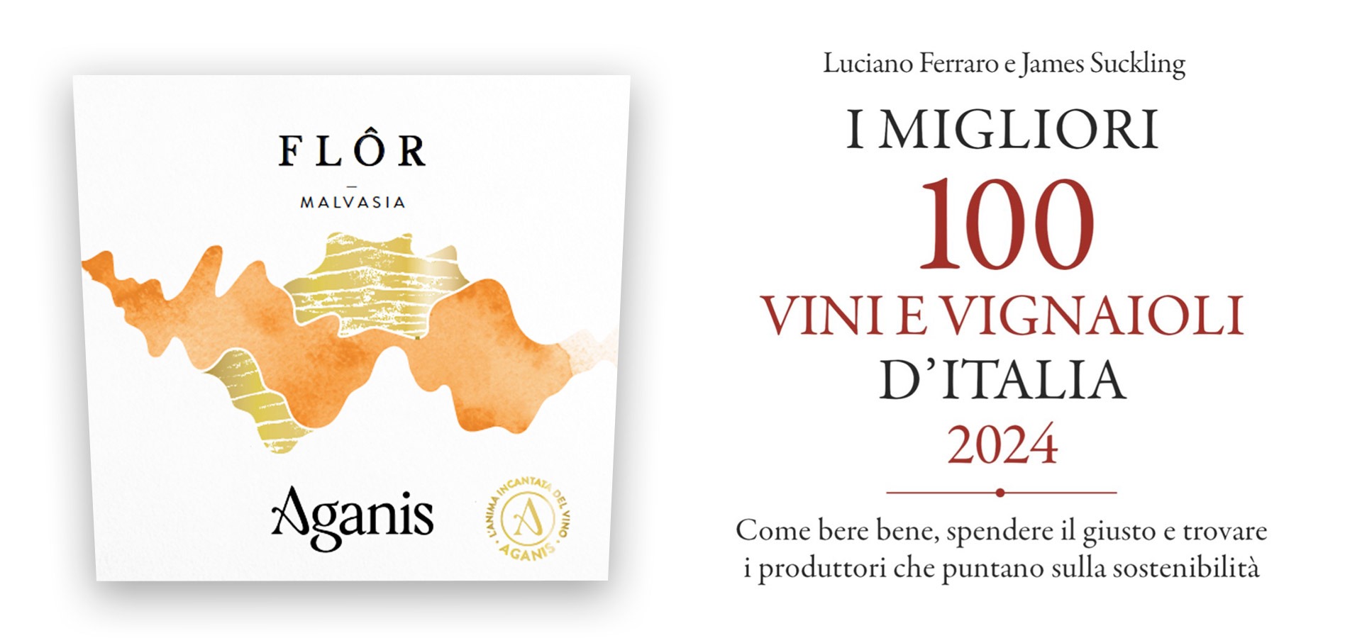 La Malvasia Flôr è stata selezionata tra “I 100 migliori vini e vignaioli d’Italia”